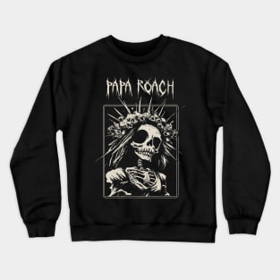 papa roach bridge skull Crewneck Sweatshirt